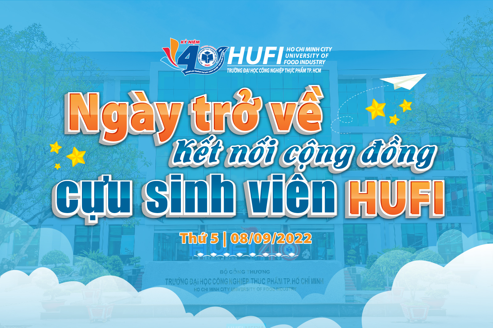 “Ngày trở về - Kỷ niệm 40 năm HUFI” kết nối cộng đồng Cựu sinh viên HUFI