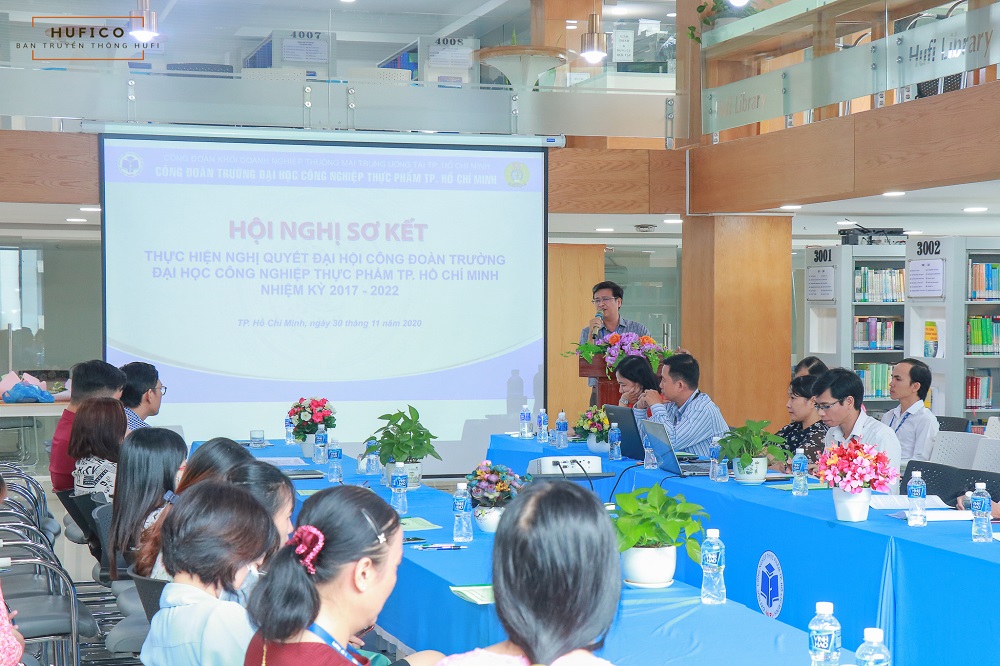 Hội nghị Sơ kết giữa nhiệm kỳ thực hiện Nghị quyết Đại hội Công đoàn trường Đại học Công nghiệp Thực phẩm TP. Hồ Chí Minh lần thứ XI, nhiệm kỳ 2017 - 2022